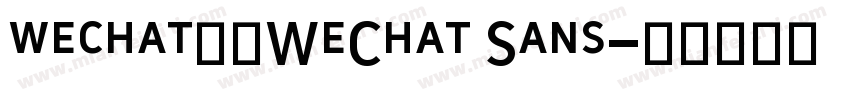 wechat字体WeChat Sans字体转换
